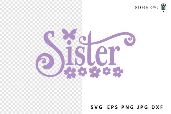 Sister - Floral SVG Review: A Designer's Take